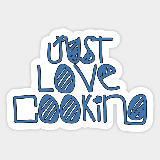 Just Love Cooking Sticker